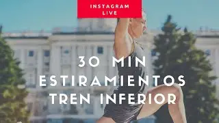 ESTIRAMIENTOS TREN INFERIOR- MOVILIDAD CADERA #YOMEMUEVOENCASA