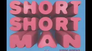 20 Fingers featuring Sandra Gillette - Short Short Man (