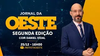 JORNAL DA OESTE - SEGUNDA EDIÇÃO, COM DANIEL VIDAL | 25/12/2025
