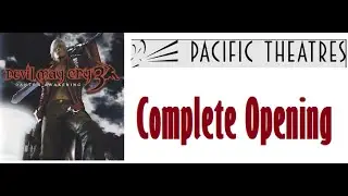 DMC 3: Dante's Awakening (2005 movie) - Pacific Theaters Opening