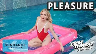 PLEASURE | Sundance 2021 | Film Threat Festivals