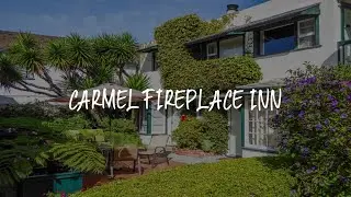 Carmel Fireplace Inn Review - Carmel , United States of America