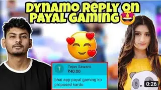 ❤️Dynamo gaming Reply on payal gaming ko propose🤣🤣| ts power gaming #bgmi #dynamogaming