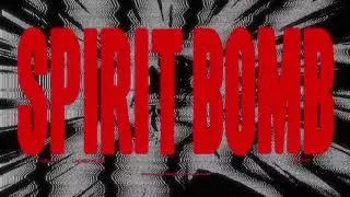 Dal Av x Jackson Rose - Spirit Bomb
