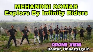 MEHANDRI GOMAR Explore By Infinity Riders |Bastar |Chhattisgarh |EP - 3 | Chitrakoot Ride 🇮🇳