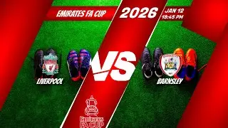 Liverpool VS Barnsley (🏆 Emirates FA Cup + Football Statistics)