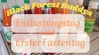 Saftfasten Entlastungstag & Erster Fastentag