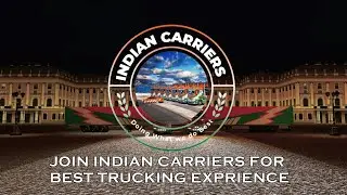 INDIAN CARRIERS | DOING WHAT WE DO BEST | JOIN OUR VTC NOW | TruckersMP VTC Promotion