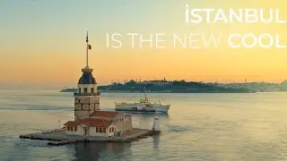 İstanbul is The New Cool | Go T&uuml;rkiye