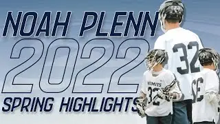 Noah Plenn (Delaware &lsquo;28) 2022 Spring Lacrosse Highlights