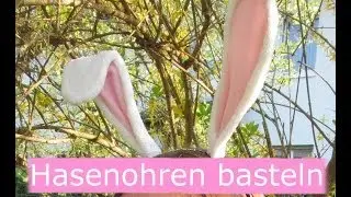 Hasenohren basteln