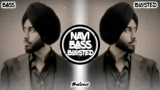 Balenci🏁[Bass Boosted] Shubh | Latest Punjabi Song 2025 | NAVI BASS BOOSTED