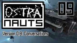 Ostranauts | Version 0.8 | Episode 9