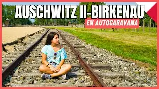 Ruta en Autocaravana por Polonia 🇵🇱 | Día 10: Birkenau y Llegada a Cracovia