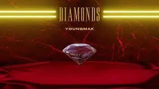DIAMONDS (TITLE TRACK) | YOUNG MAK | DIAMONDS | PROD . BLASTER BEATS | 2022