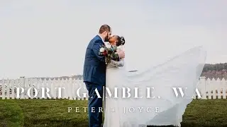 Port Gamble Wedding - Peter + Joyce - Pacific Northwest Washington
