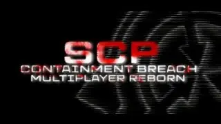 Запись стрима SCP Containment Breach Reborn
