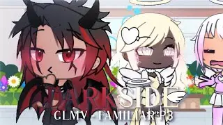 Familiar || Darkside P3 || GLMV || Gacha 2018 || JOKE || Voiced || Alpha Sisters || 13+‼️