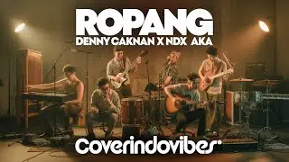 Ropang (Roda Panguripan) Denny Caknan  NDX AKA - CoverIndoVibes (Lyrics)