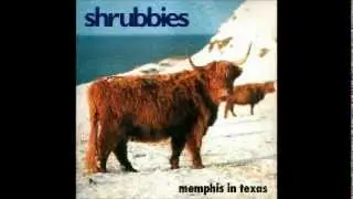 Shrubbies - Carefree Clothes