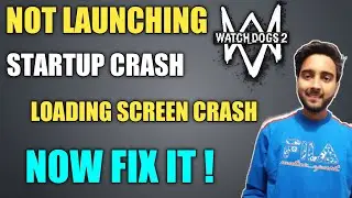 Watch Dogs 2 loading screen crash fix | watch dogs 2 crashes on loading screen pc | Launch Error