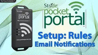 Stride Pocket Portal Setup: Generate Email Alarm Notifications at AutomationDirect