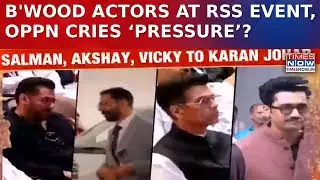 RSS 100 Years Celebrations: Salman, Akshay, Karan Johar Attend Sangh Event, Congress Cries Pressure