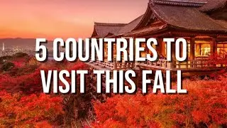🍂 Top 5 Countries to Visit This Fall | Best Autumn Travel Destinations 2025 🌍✈️