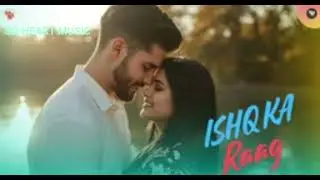 ISHQKA RAAG❤❤NEW HINDI ROMANTIC SONG🌹🌹 NEW HINDI ROMANTIC BOLLYWOOD SONG🥀