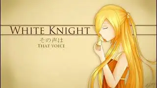 (REPRINT) 【VOCALOID3カバー】  White Knight 【Lily native】