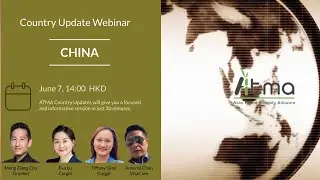 ATMA Country Update   China 7Jun23