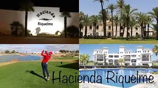 Hacienda Riquelme Golf Resort, the 5⭐️ Golf Resort in Sucina, Murcia