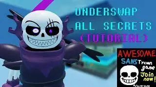 How to Unlock Every Secret in the UnderSwap Tycoon. AWESOME Sans Tycoon Game (Roblox)
