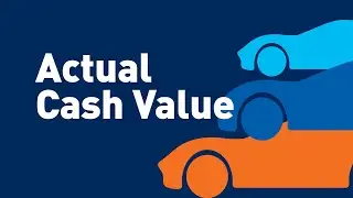 What is Actual Cash Value | Terms to Know - GM Financial