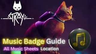 How To Get Music Badge Guide Stray All Music Sheets Location #straygameplay #gameplay #walkthrough