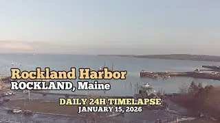Rockland Harbor - Daily Timelapse: January 15, 2026 [ROCKLAND, Maine, USA]