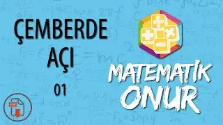 Çemberde Açı Konu Anlatımı Örnek Soru Çözümü - Bölüm 01