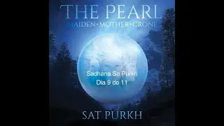 Sadhana So Purkh - Sat Purkh ~ 9/11 - junho 2025 #sopurkh
