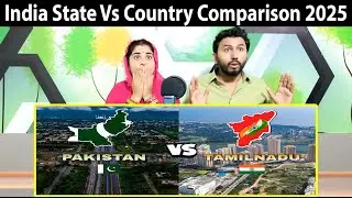 Tamil Nadu Vs Pakistan | State Vs Country Comparison 2025 Pakistani Hindu Reaction