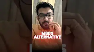 Alternative courses to MBBS !