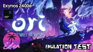 S24 FE | Exynos 2400e | Ori and the Will of the Wisps | Eden v0.0.3 Android | Test