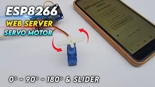 Управление серводвигателем веб-сервера ESP8266 | Проект IoT с угловым ползунком (0&deg;&ndash;180&deg;)
