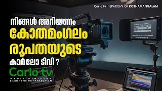 Things You Should Know About Carlo tv Media Ministry &ndash; Eparchy of Kothamangalam