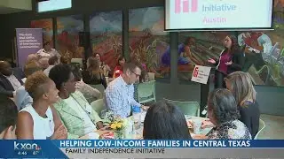 Family Independence Initiative launches in Austin
