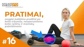 Pratimai, saugiai judėjimo pradžiai po traumų ir pažeidimų