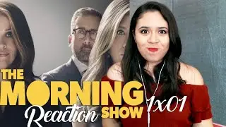THE MORNING SHOW REACTION | 1x01