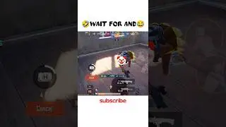 wait for and 😂 #funny #shorts #viral #shotfeed #bgmi #pubg #pubgmobile
