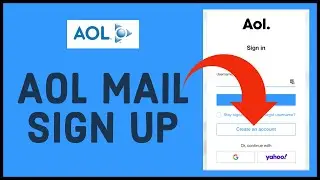 Регистрация в AOL Mail: как создать/открыть учётную запись AOL Mail в 2022 году? mail.aol.com