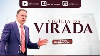 VIGÍLIA DA VIRADA - Hospital Da Alma
