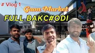 Gaon Ka Market Vlog 😄 | Dost, Sabzi, Medical & Full Bakchodi | Desi Village Life